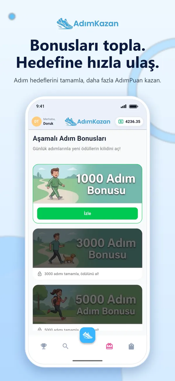 Gerçek uygulamada adım hedeflerine bağlı bonus listesi
